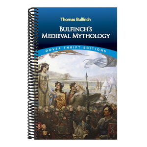Bulfinch's Medieval Mythology