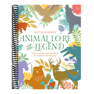 Animal Lore and Legend: The Wisdom and Wonder of Animals Revealed