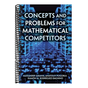 Concepts and Problems for Mathematical Competitors