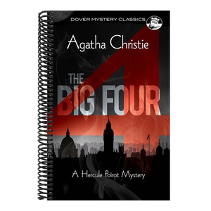 The Big Four: A Hercule Poirot Mystery