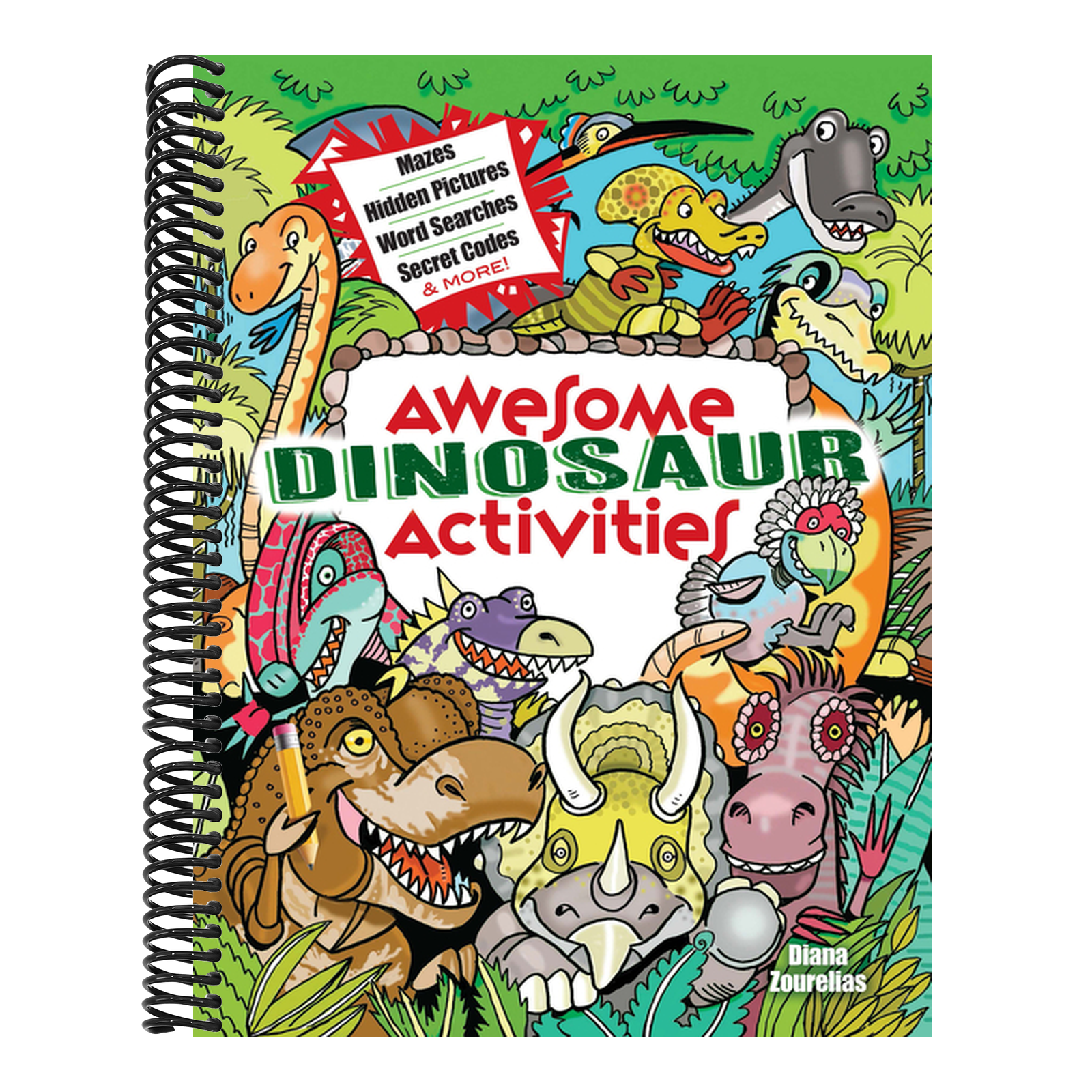 Awesome Dinosaur Activities: Mazes, Hidden Pictures, Word Searches, Secret Codes, Spot the Differences, and More!