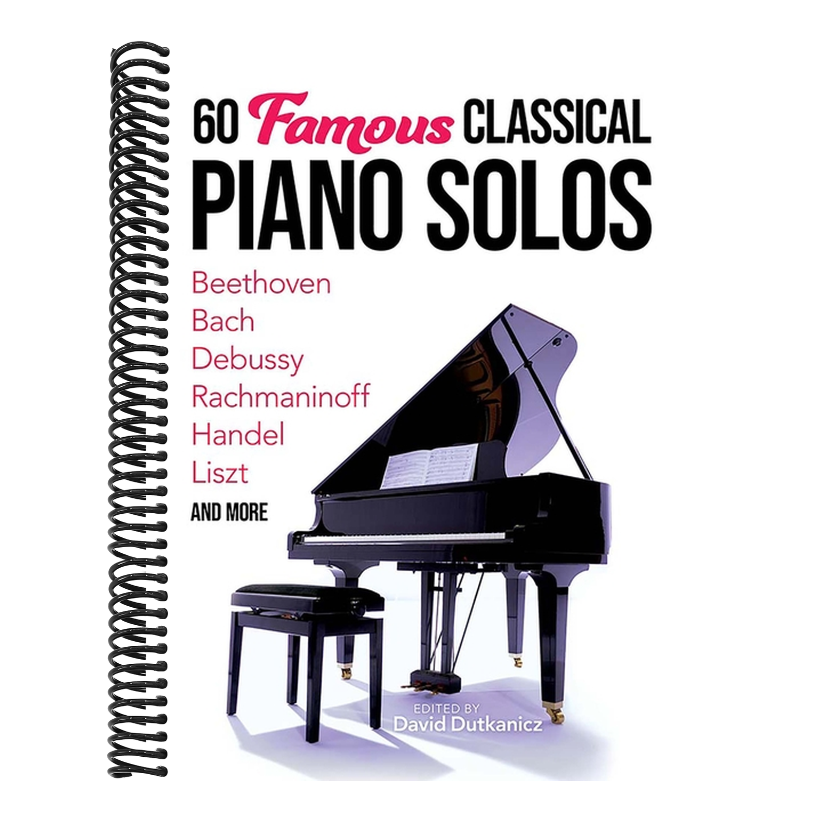 60 Famous Classical Piano Solos: Beethoven, Bach, Debussy, Rachmaninoff, Handel, Liszt and More