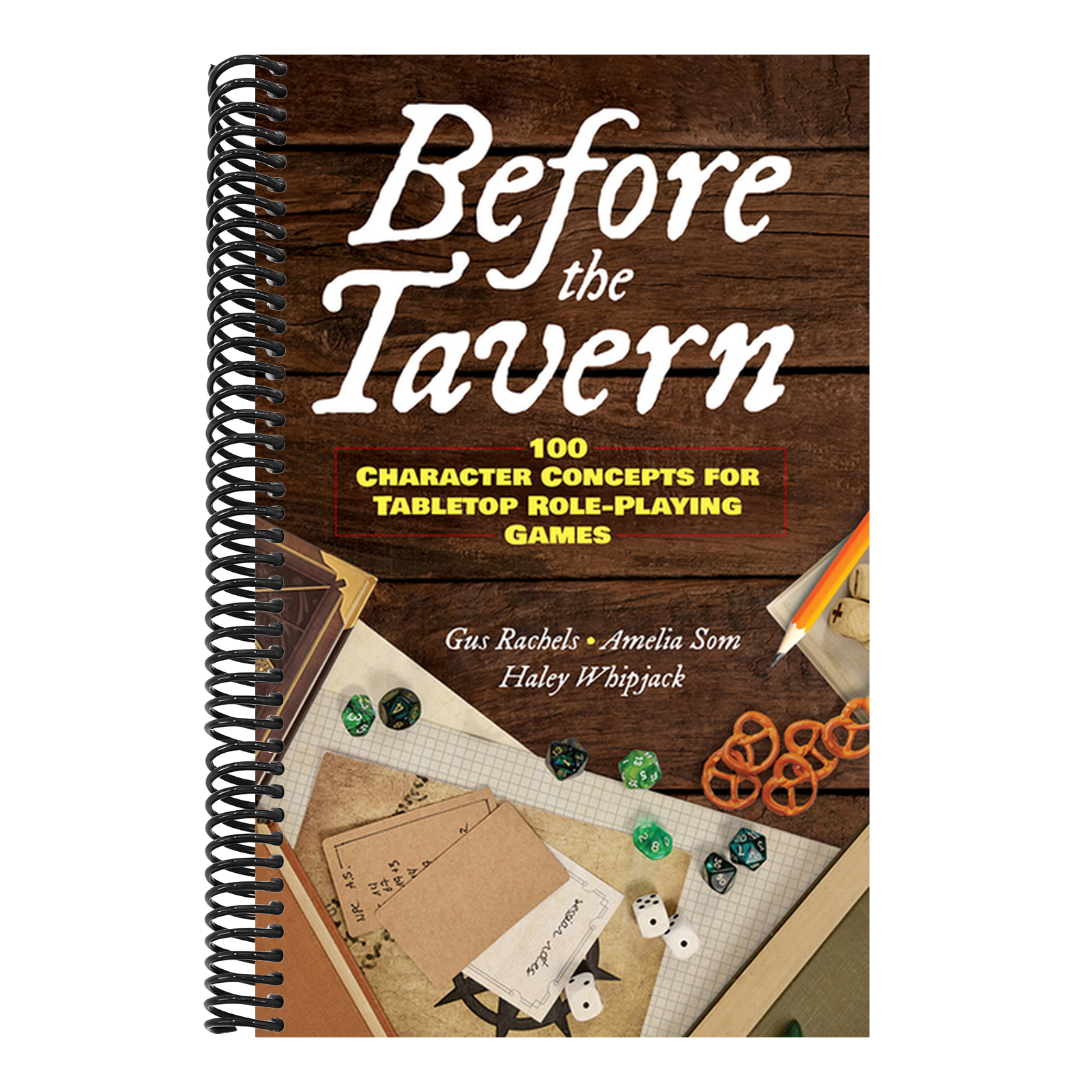 Before the Tavern: 100 Character Concepts for Tabletop Role-Playing Games