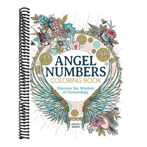 Angel Numbers Coloring Book: Discover the Wisdom of Numerology