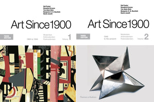 Art Since 1900: Volume 1: 1900 to 1944; Volume 2: 1945 to the Present (3RD ed.)