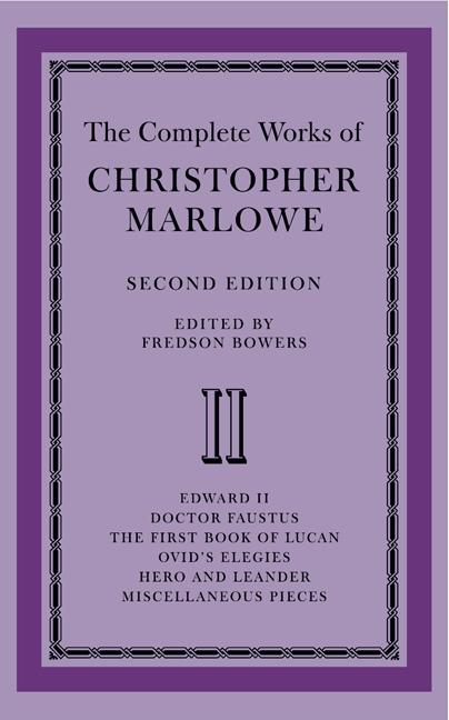 The Complete Works of Christopher Marlowe 2 Volume Paperback Set