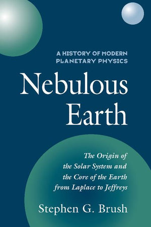 A History of Modern Planetary Physics 3 Volume Paperback Set (History of Modern Planetary Physics)