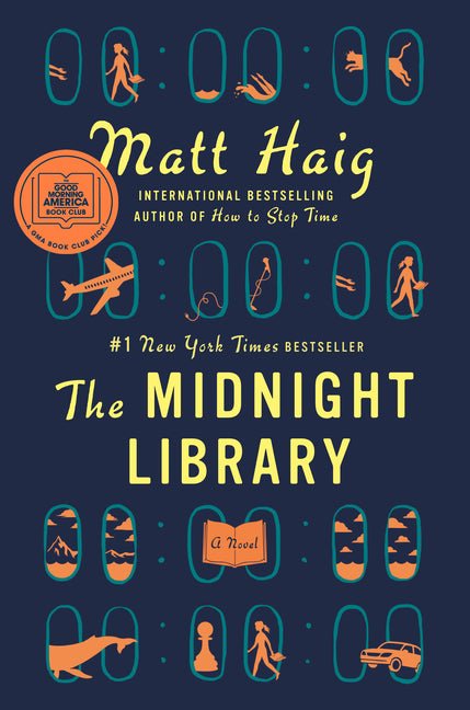 The Midnight Library: A GMA Book Club Pick (Midnight World)