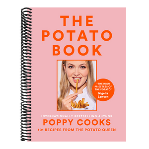 Poppy Cooks: The Potato Book: 101 Recipes from the Potato Queen