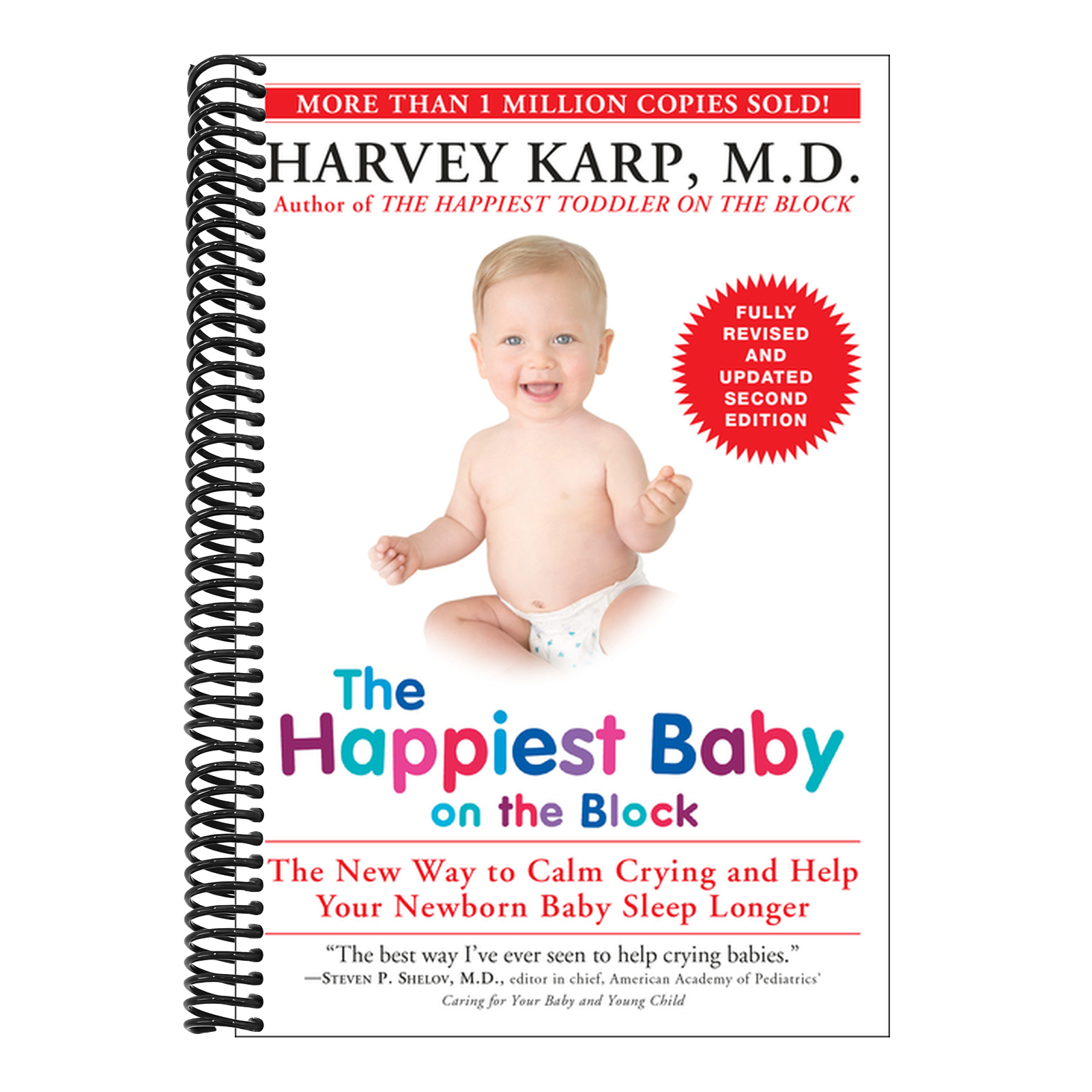 The Happiest Baby on the Block: The New Way to Calm Crying and Help Your Newborn Baby Sleep Longer (Revised, Updated)