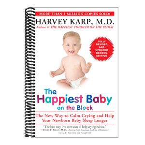 The Happiest Baby on the Block: The New Way to Calm Crying and Help Your Newborn Baby Sleep Longer (Revised, Updated)