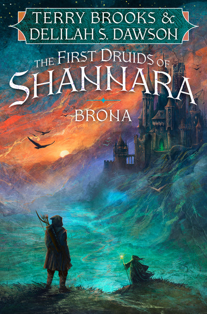 Brona: The First Druids of Shannara (The First Druids of Shannara)