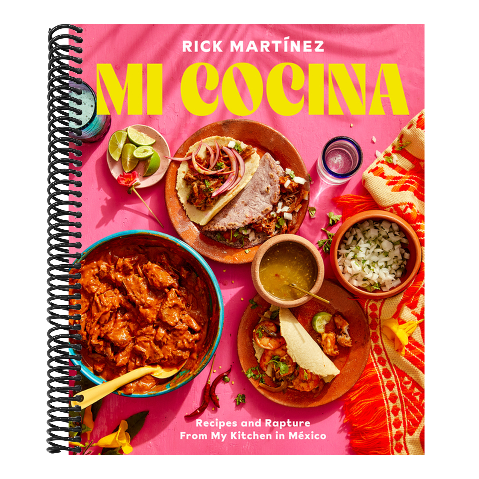 Mi Cocina: Recipes and Rapture from My Kitchen in Mexico: A Cookbook
