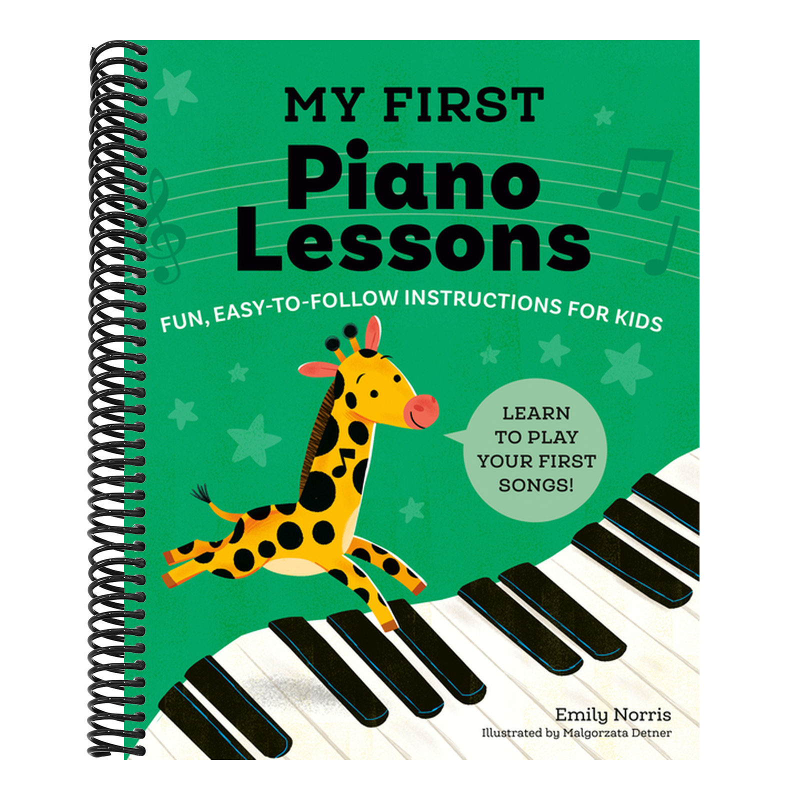 My First Piano Lessons: Fun, Easy-To-Follow Instructions for Kids
