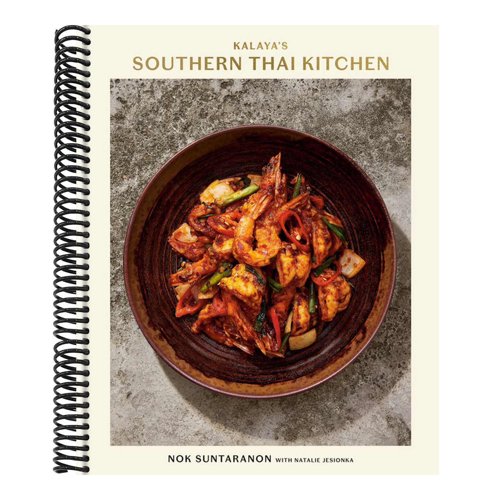 Kalaya's Southern Thai Kitchen: A Cookbook