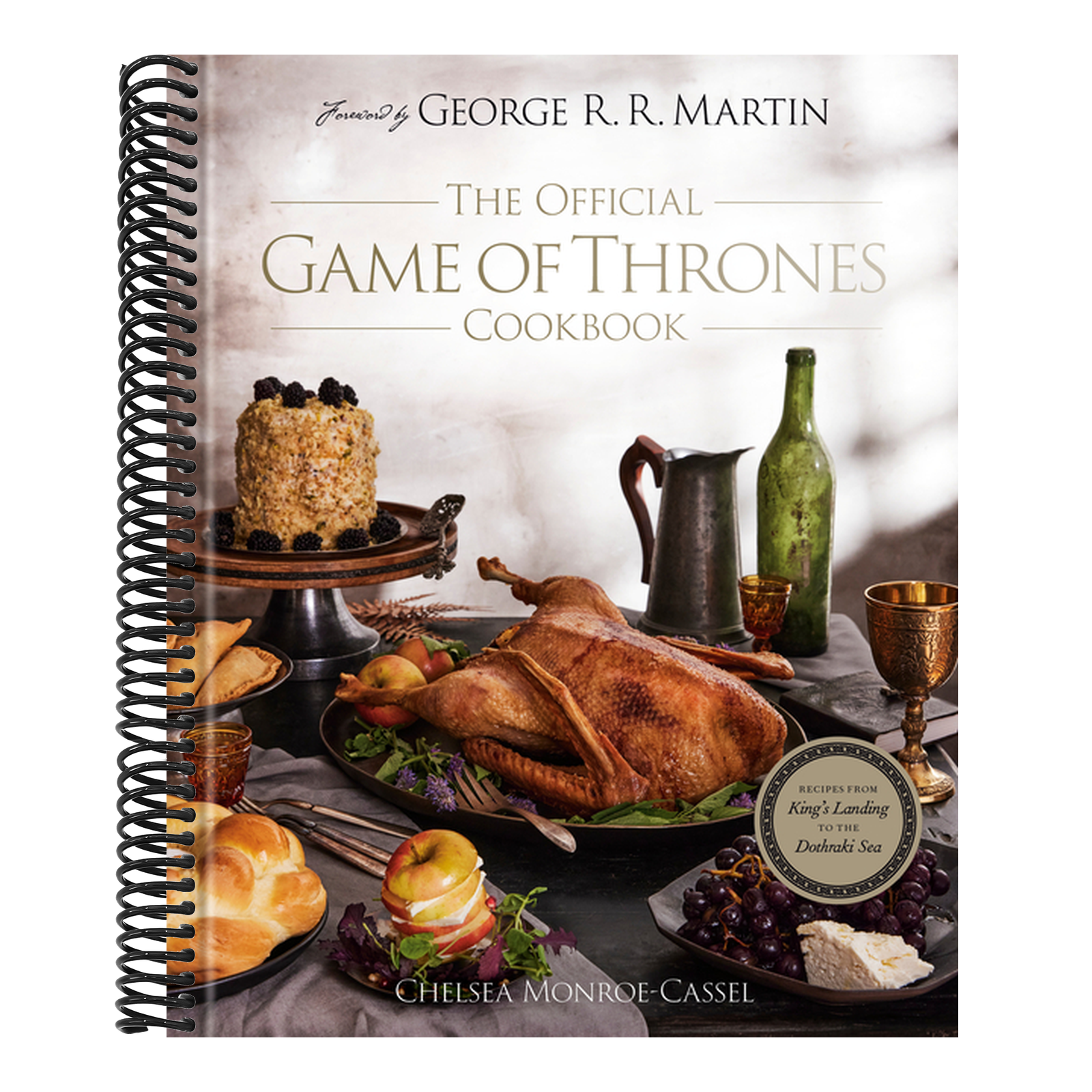 The Official Game of Thrones Cookbook: Recipes from King's Landing to the Dothraki Sea