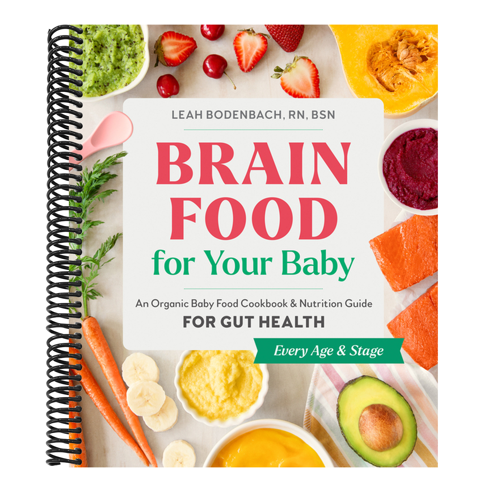 Brain Food for Your Baby: An Organic Baby Food Cookbook and Nutrition Guide for Gut Health