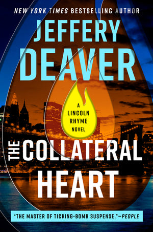 The Collateral Heart (Lincoln Rhyme Novel)