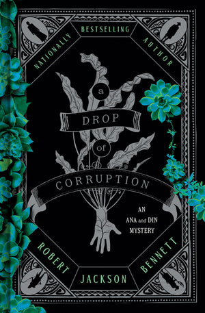 A Drop of Corruption (Ana and Din Mysteries)