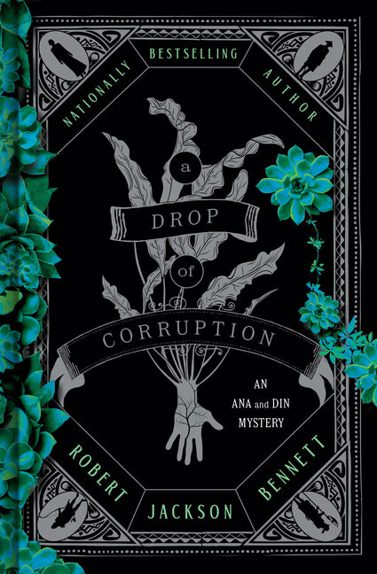 A Drop of Corruption (Ana and Din Mysteries)