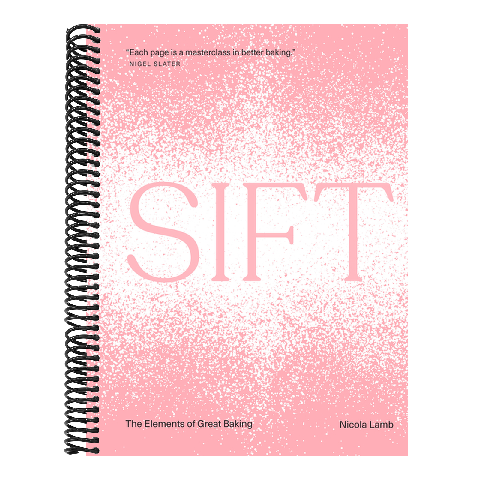 Sift: The Elements of Great Baking