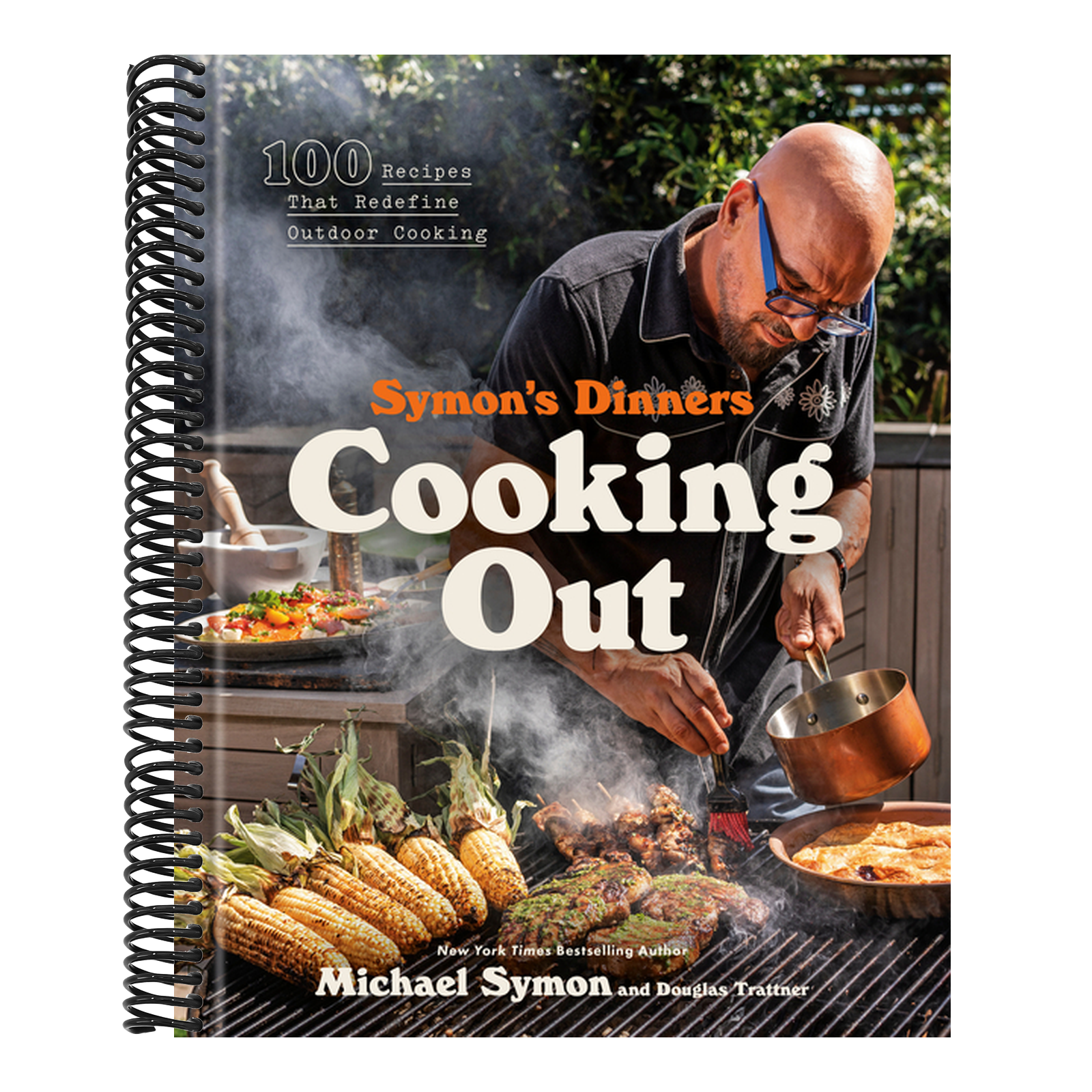 Symon's Dinners Cooking Out: 100 Recipes That Redefine Outdoor Cooking