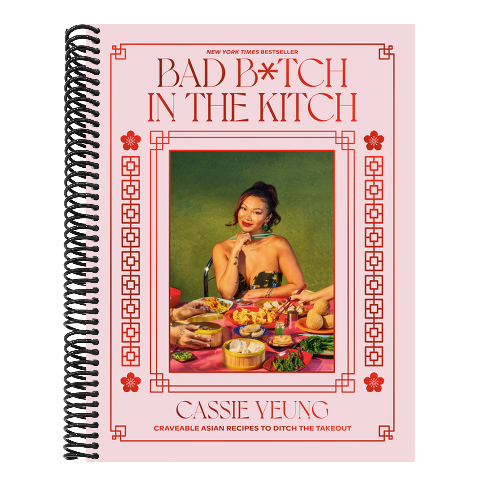 Bad B*tch in the Kitch: Craveable Asian Recipes to Ditch the Takeout: A Cookbook