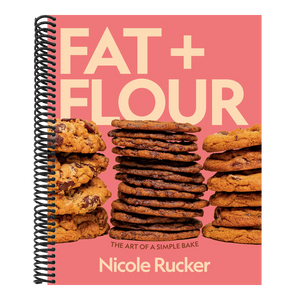 Fat + Flour: The Art of a Simple Bake: A Cookbook