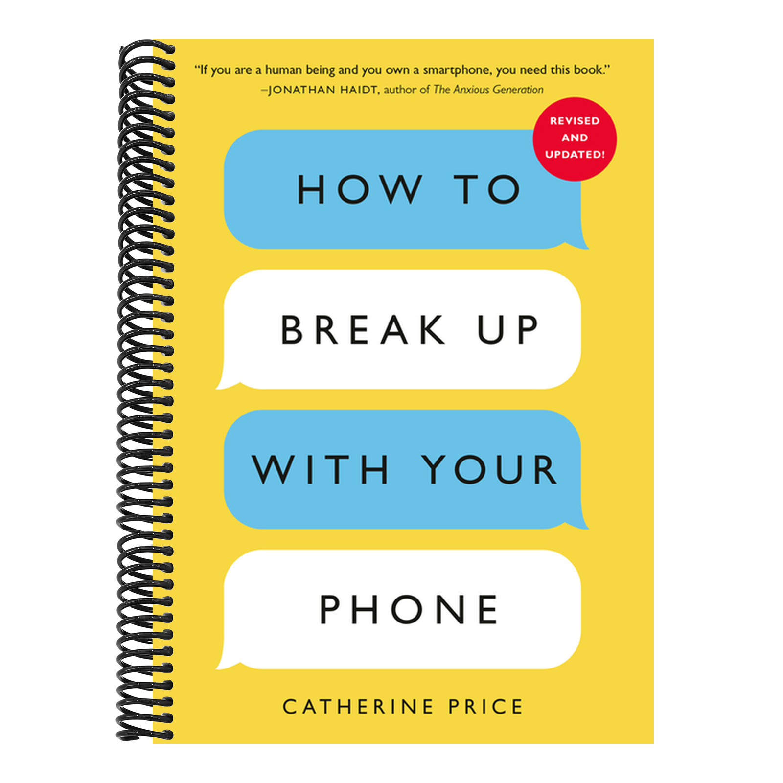 How to Break Up with Your Phone, Revised Edition: The 30-Day Digital Detox Plan