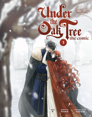 Under the Oak Tree: Volume 3 (the Comic) (Under the Oak Tree - Comic)
