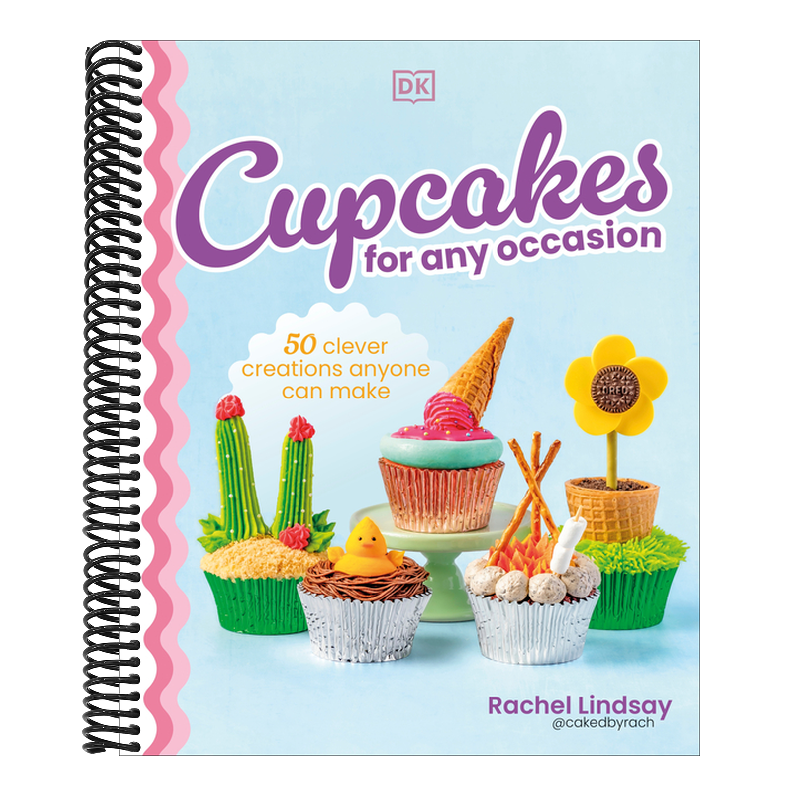 Cupcakes for Any Occasion: 50 Clever Creations Anyone Can Make