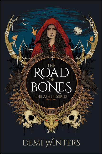 The Road of Bones: The Ashen Series, Book One (The Ashen)