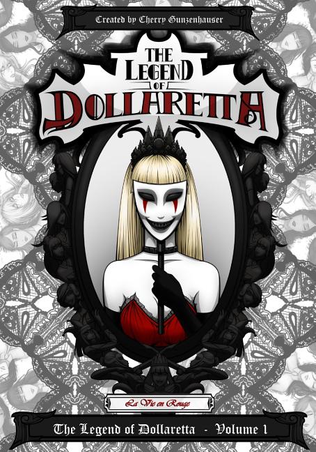 The Legend of Dollaretta: La Vie en Rouge
