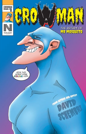 Crowman: The Return of Mr Mosquito