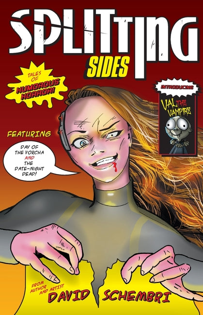 Splitting Sides: Tales of Humorous Horror (Introducing Val the Vampire)