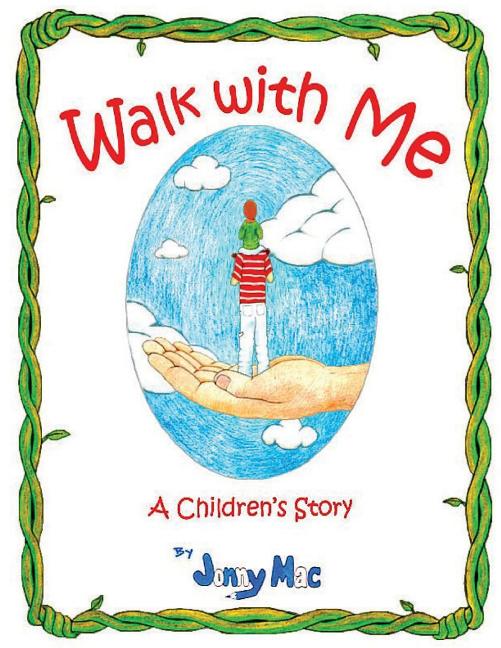 Walk with Me: A Childrens Book