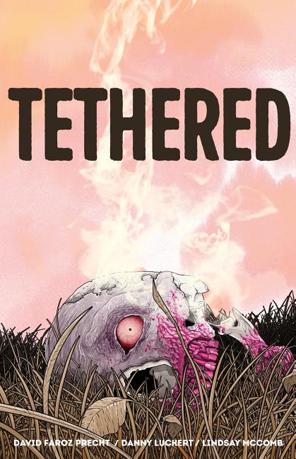 Tethered (First Print)