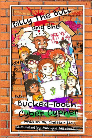 Billy the Bull and the Bucked-Tooth Cyber Cypher