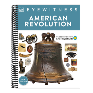 Eyewitness American Revolution