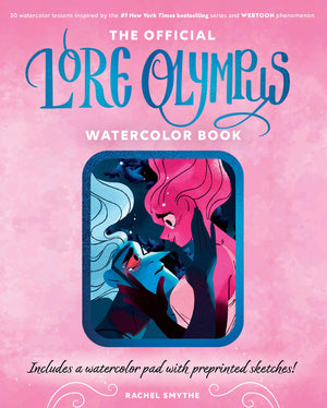 The Official Lore Olympus Watercolor Book: 20 Simple Watercolor Lessons Inspired by the #1 New York Times Bestselling Series and Webtoon Phenomenon -- Inc