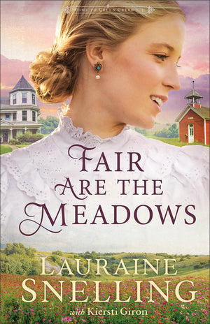 Fair Are the Meadows (Home to Green Creek)