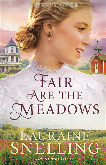Fair Are the Meadows (Home to Green Creek)