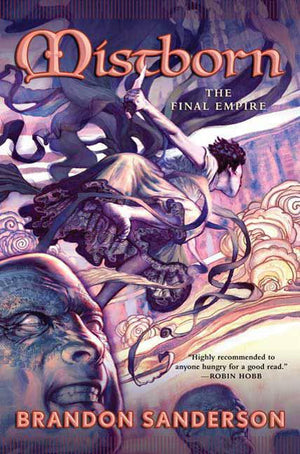 Mistborn: The Final Empire (Mistborn Saga #1) (1ST ed.)