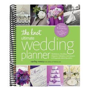 The Knot Ultimate Wedding Planner [Revised Edition]: Worksheets, Checklists, Etiquette, Timelines, and Answers to Frequently Asked Questions
