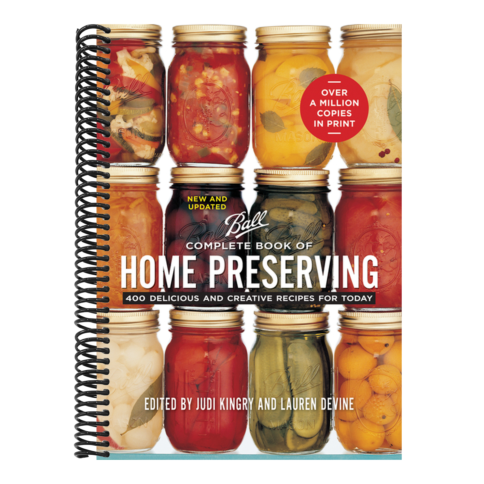 Complete Book of Home Preserving: 400 Delicious and Creative Recipes for Today (New and Updated)