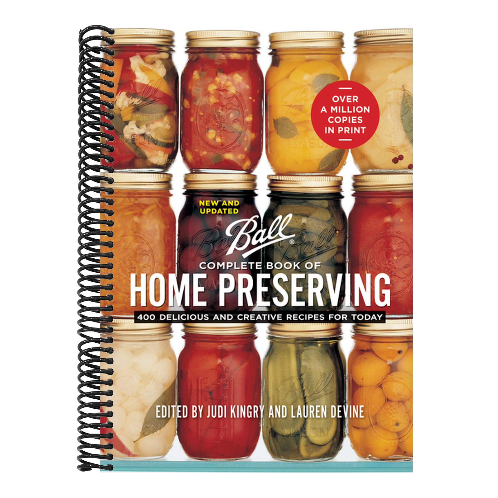Ball Complete Book of Home Preserving: 400 Delicious and Creative Recipes for Today (New and Updated)