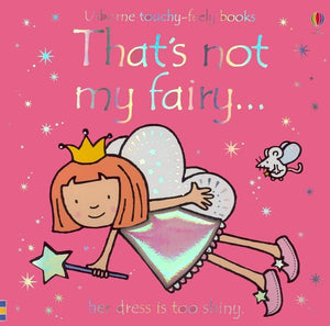 That's Not My Fairy (Touchy-Feely)