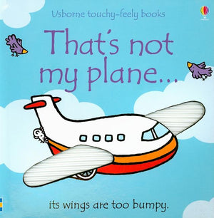 That's Not My Plane... (Usborne Touchy-Feely Board Books)
