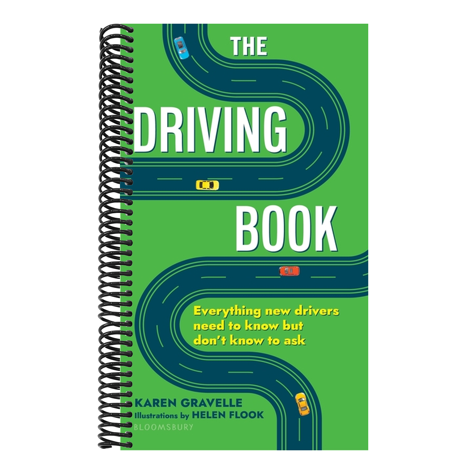 The Driving Book: Everything New Drivers Need to Know But Don't Know to Ask (Revised)