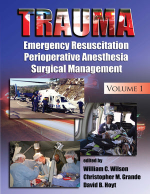 Trauma: Resuscitation, Perioperative Management, and Critical Care (1ST ed.)